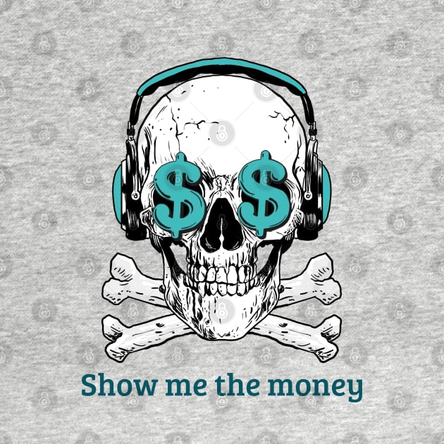 Sugar Skull dollar sign funny tshirt by Motivational Inspirational 